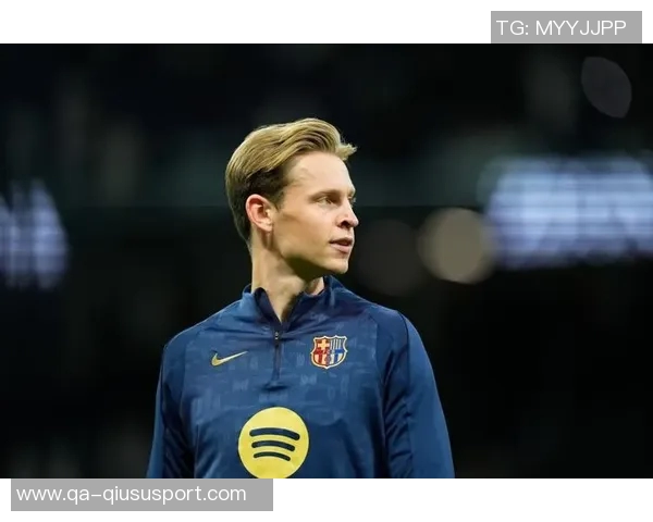 巴萨官方发布视频庆祝德容续约至2029年展现球队未来希望